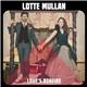 Lotte Mullan - Love's Bonfire